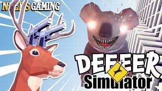 That Time We Were a Deer and Fought a Giant Koala Bear: Deeeer Simulator