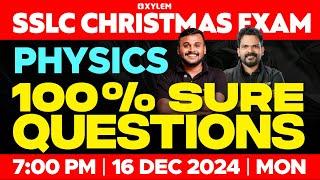 SSLC Christmas Exam Physics | 100% Sure Questions | Xylem SSLC