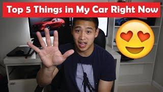 Top 5 Things in My Car Right Now