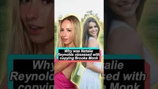 Natalie Reynolds was obsessed with copying Brooke Monk #nataliereynolds #BrookeMonk #tiktok