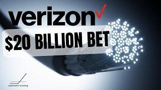 The $20 Billion Reason Everyone Is Talking About Verizon Stock Again