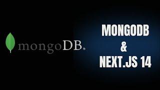 Integrating MongoDB with Your Next.js 14 Application