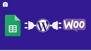 How to Connect Google Sheets with WooCommerce in 5 minutes