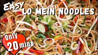 Easy LO MEIN- Only 20 Mins For Dinner.