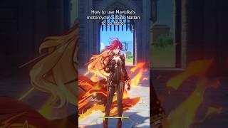 Genshin / How to use Mavuika's motorcycle outside Natlan to go faster