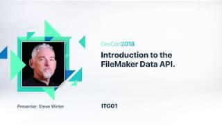 Introduction to the FileMaker Data API [ITG 01]