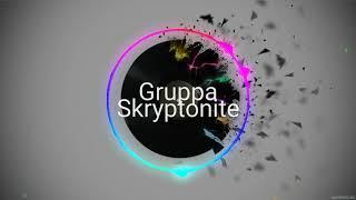 Gruppa Skryptonite КПСП