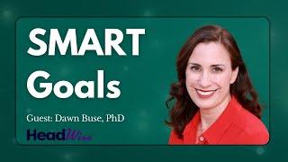 Setting SMART Goals for Headache and Migraine Management