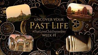 #PastLivesClubSeptember Week #1 Exploring a Past Life Through Tarot & Oracle