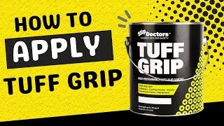 How to Apply Tuff Grip Extreme Non-Skid Paint