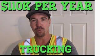 How I make $110K a year Trucking