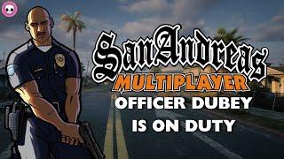 Officer Dubey is on Duty | San Andreas Multiplayer