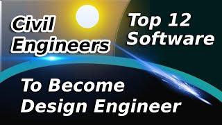 Top 12 Software For Civil Engineers To Become Design Engineer [CADD Centre Design Studio Pune]