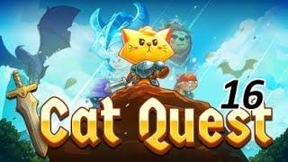 Let's Play Cat Quest (PC) - Part 16