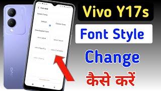 Vivo y17s font style change | Vivo y17s me font kaise change kare | vivo font setting