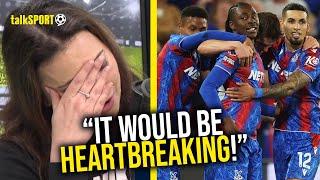 "Scapegoat?!" Natalie Sawyer STUNNED that Crystal Palace could MISS OUT on Europa League!