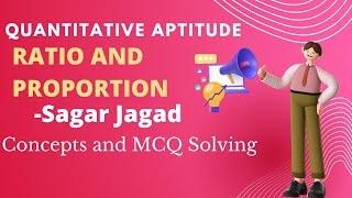 Ratio and Proportion | Competitive Exam | Quantitative Aptitude | Concept and MCQ solving