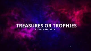 TREASURES OR TROPHIES [Lyrics] Acoustic Cover // Victory Worship | PAW Lyrics Gallery