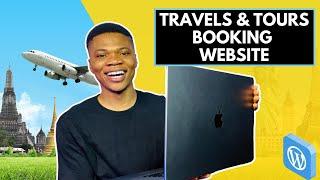 How to Create a Travel and Tour Booking Website with WordPress | 2023