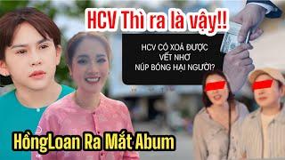 Sốc Vết Nhơ cựu Con Nuôi nhận HCV, Hồng Loan Tri Ân Ba, Bình Tinh Cảm Ơn Tổ Nghiệp