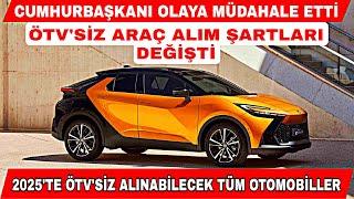 CUMHURBAŞKANI MÜDAHALE ETTİ ENGELLİLER İÇİN ÖTV'SİZ ARAÇ ALIM ŞARTLARI DEĞİŞTİ