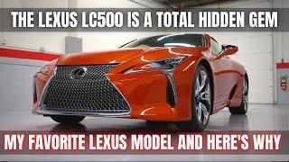 The Lexus LC500 is a Total Hidden Gem and My Favorite Lexus and Here's Why!