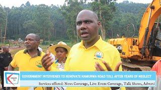 Hamurwa Road Toll Under Emergency Repair After Musasizi's Intervention.