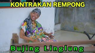 BUJING LINGLUNG || KONTRAKAN REMPONG EPISODE 890