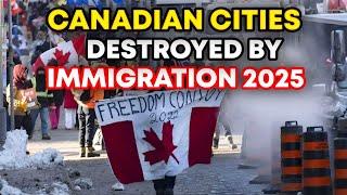 10 Canadian Cities Overcrowded by IMMIGRANTS