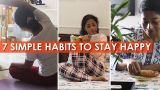 7 Simple Habits that Changed My Life | Healthy Habits to Stay Happy | Simple Healthy Habits