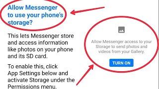 Fix Allow Messenger to use  your phone's storage & access Media & Files in Messanger