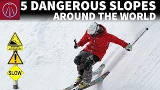 5 Most Dangerous Slopes For Skiing