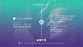 Kscope Podcast - Episode 171 out now - Tim Bowness