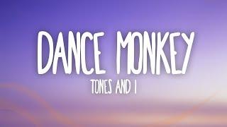 Tones and I - Dance Monkey (Lyrics)