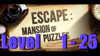 Escape: Mansion of Puzzles  Level 1 - 25 - 100 Дверей: Дом головоломок