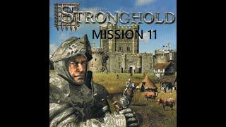 STRONGHOLD HD - PC Game - Mission 11 - Gameplay Walkthrough No Commentary - Very Hard