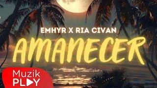 EMHYR & Ria Civan - AMANECER (Official Video)