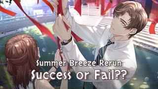 Success or Fail? Summer Breeze Rerun [Tears of Themis]