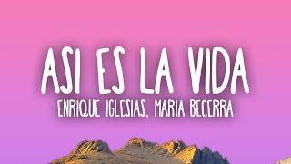 Enrique Iglesias, Maria Becerra - ASI ES LA VIDA