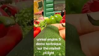 unreal engine 5 demo technique sur the market of light