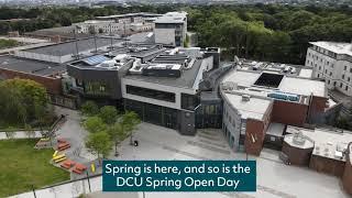 DCU Spring Open Day!