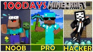 100 DAYS IN MINECRAFT NOOB  VS PRO VS HACKER MINECRAFT ANIMATION