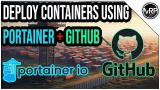 Deploy Docker Containers with GitHUB + Portainer | Self-Hosted Lab | Proxmox Home Server Series