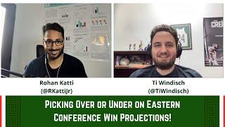 Picking over or under on Eastern Conference win projections!