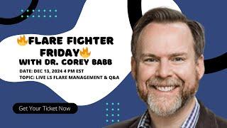 Tame The Flame: Conquer LS Flares with Dr. Corey Babb