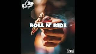 Clay Perry - Roll N' Ride (Prod. By Epik The Dawn)