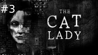 3 + 4 главы || The Cat Lady