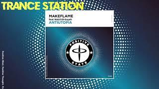 MakeFlame Feat. Nabil El-Sayeh - Antiutopia (Extended Mix) [POSITIVE STATE]