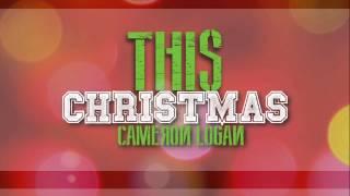 This Christmas - Cameron Logan