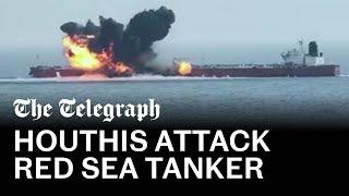 Yemen’s Houthis attack tanker ship in Red Sea